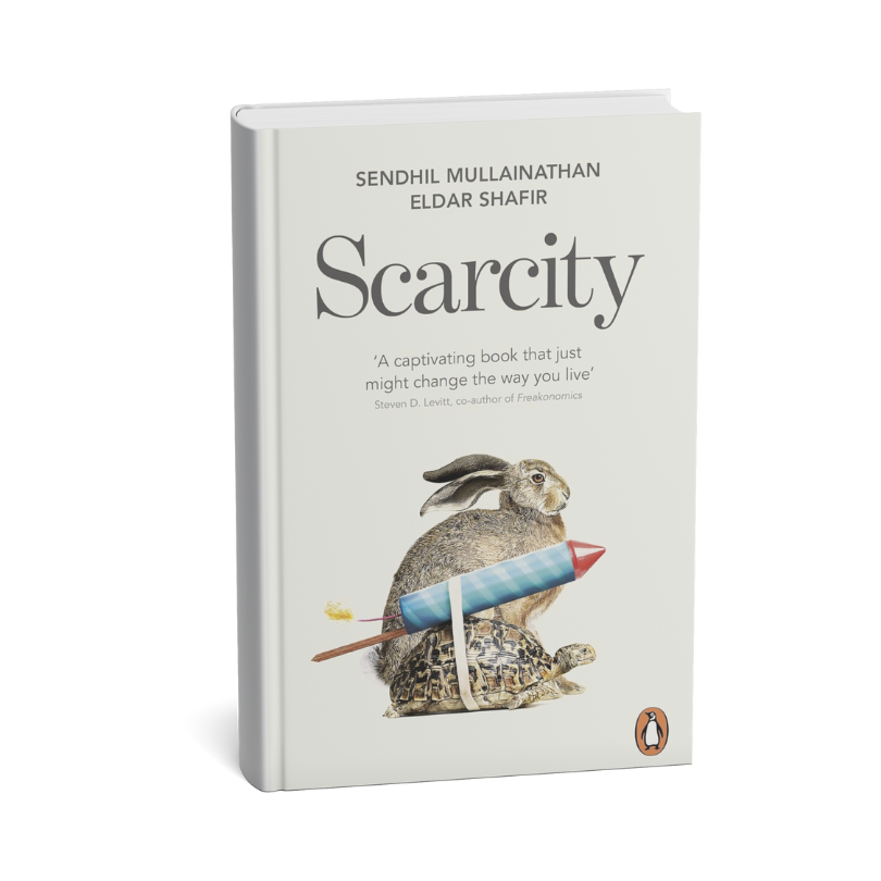 Scarcity: Why Having Too Little Means So Much