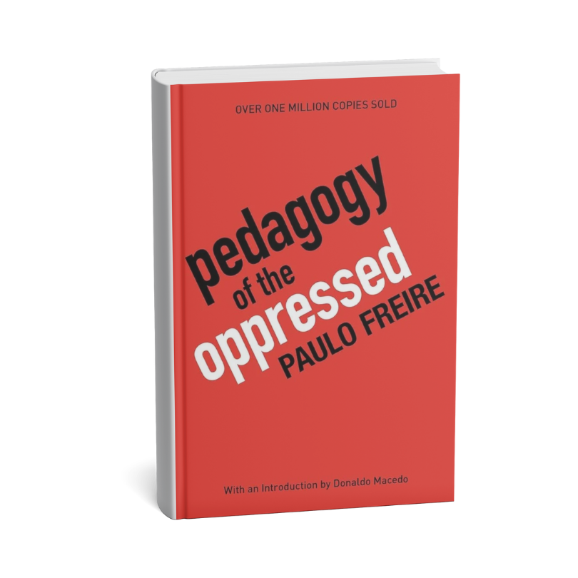 Pedagogy of the Oppressed