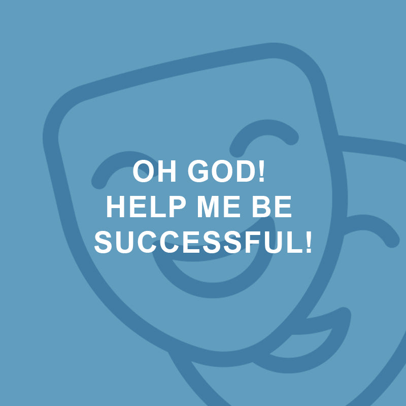 Oh God! help me be successful!